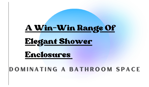 Walk in shower enclosures